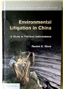 Environmental Litigation in China: A Study in Political Ambivalence.