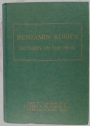 Benjamin Rush's Lectures on the Mind.