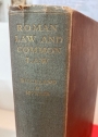 Roman Law and Common Law.