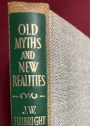 Old Myths and New Realities.