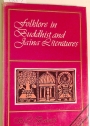 Folklore in Buddhist and Jaina Literatures.