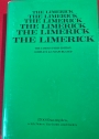 The Limerick. 1700 Examples with Notes Variants and Index. The Famous Paris Edition. Complete and Unexpurgated.