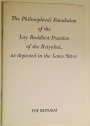 The Philosophical Foundation of the Lay Buddhist Practice of the Reiyukai as Depicted in the Lotus Sutra.