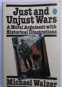 Just and Unjust Wars. A Moral Argument with Historical Illustrations.