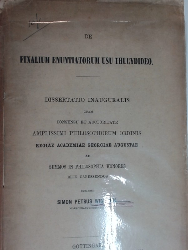 De Finalium Enuntiatorum Usu Thucydideae. Dissertatio Inauguralis.