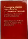 Structural Studies on Molecules of Biological Interest. A Volume in Honour of Dorothy Hodgkin.