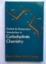 Guthrie and Honeyman's Introduction to Carbohydrate Chemistry. Fourth Edition.