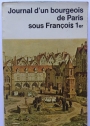 Journal d'un Bourgeois de Paris sous Francois 1er.