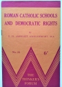 Roman Catholic Schools and Democratic Rights. An Appeal to Voters.