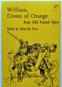 William, Count of Orange. Four Old French Epics.