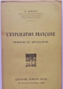 L'Explication Française. Principes et Applications.