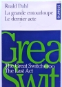 The Great Switcheroo (La Grande Entourloupe) and The Last Act (Le Dernier Acte).