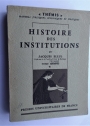 Histoire des Institutions de l'Antiquité. Volumes 1 - 2.