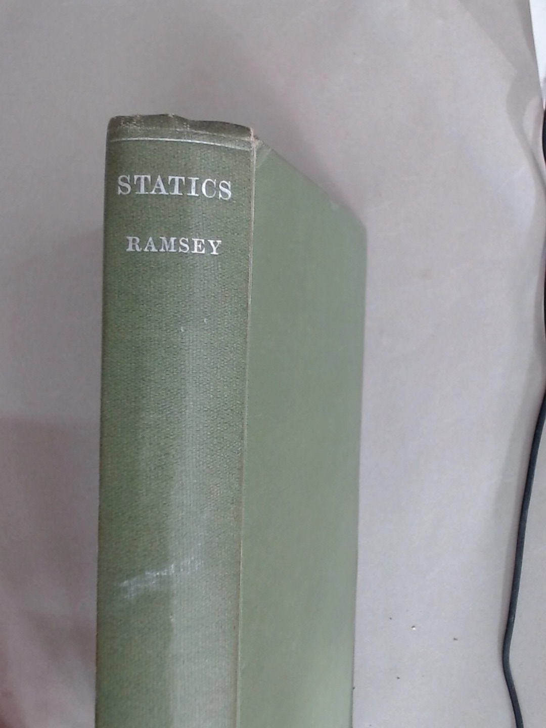 Statics. A Text-Book for the Use of Higher Divisions in Schools and for First Year Students at Universities. Second Edition.