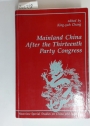 Mainland China after the Thirteenth Party Congress.