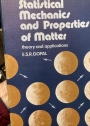 Statistical Mechanics and Properties of Matter. Theory and Applications.