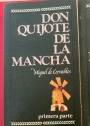 Don Quijote de la Mancha. Volumes 1 and 2.