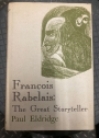 François Rabelais: The Great Story Teller.