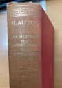 Plautus, Works. Volume 3. The Merchant, The Braggart Warrior, The Haunted House and The Persian.