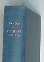 Philippine Pagans. The Autobiography of three Ifugaos.