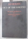 Out of the Ghetto: The Social Background of Jewish Emancipation, 1770 - 1870.