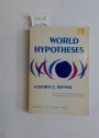 World Hypotheses: A Study in Evidence.