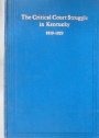 The Critical Court Struggle in Kentucky, 1819 - 1829.