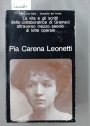 Pia Carena Leonetti: Una Donna del Nostro Tempo.
