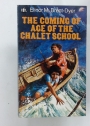 The Coming of Age of the Chalet School.