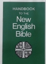 Handbook to the New English Bible.