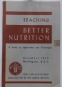 Teaching Better Nutrition. A Study of Approaches and Techniques.