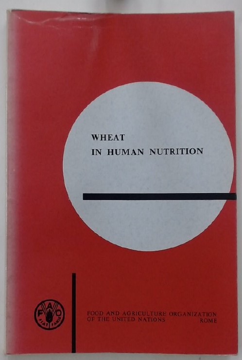 Wheat in Human Nutrition.