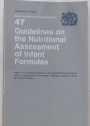 Guidelines on the Nutritional Assessment of Infant Formulas: Report of the Working Group.