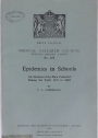Epidemics in Schools. An Analysis of the Data Collected during the Years 1935 to 1939.