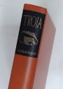 Troja. Results of the latest Researches and Discoveries on the Site of Homer's Troy, 1882.