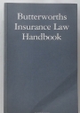 Butterworths Insurance Law Handbook.