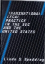 Transnational Legal Practice in the EEC and the United States.