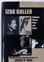 Izak Goller: Selected Poems, Plays and Prose.
