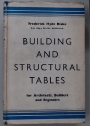 Building and Structural Tables for Architects, Builders and Engineers.