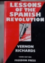 Lessons of the Spanish Revolution, 1936 - 1939.