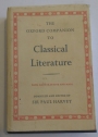 The Oxford Companion to Classical Literature. With Illustrations and Maps.