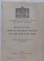 Report of the Medical Research Council for the Years 1935 - 1936.