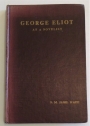 George Eliot as a Novelist. Signed First Edition.