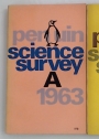 Penguin Science Survey 1963. Part A and Part B.