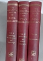 The Collected Papers of Paul Ehrlich, Volume 1: Histology, Biochemistry and Pathology; Volume 2: Immunology and Cancer Research; Volume 3: Chemotherapy.