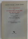 Manuel Bibliographique de la Littérature Française du Moyen Age de Robert Boussuat. 1. Les Origines. Les Légendes Épiques. Le Roman Courtois.