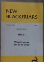 New Blackfriars. A Monthly Review of the English Dominicans. Special Issue: Hell. What it Means not to be Saved.