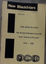 New Blackfriars. A Monthly Review of the English Dominicans. Special Issue: The Mind in Love. The World of Kenelm Foster, Friar, Scholar and Preacher, 1910 - 1986.