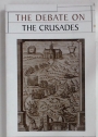 The Debate on the Crusades.