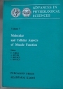 Molecular and Cellular Aspects of Muscle Function: Proceedings of the 28th International Congress of Physiological Sciences Budapest 1980.